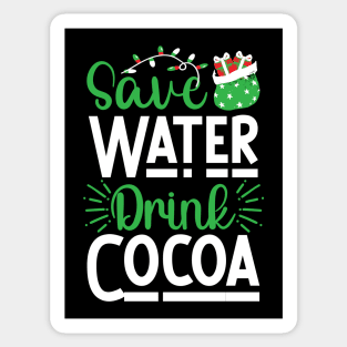 Save Water, Drink Cocoa Sticker